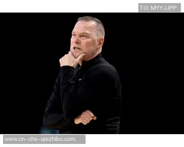 掘金解雇马龙背后真相揭晓主帅与高层内斗导致双输局面 掘金解雇马龙背后真相揭晓主帅与高层内斗导致双输局面