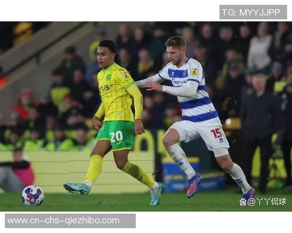 诺维奇主场迎战女王公园全力争胜展现英冠精彩对决 诺维奇主场迎战女王公园全力争胜展现英冠精彩对决